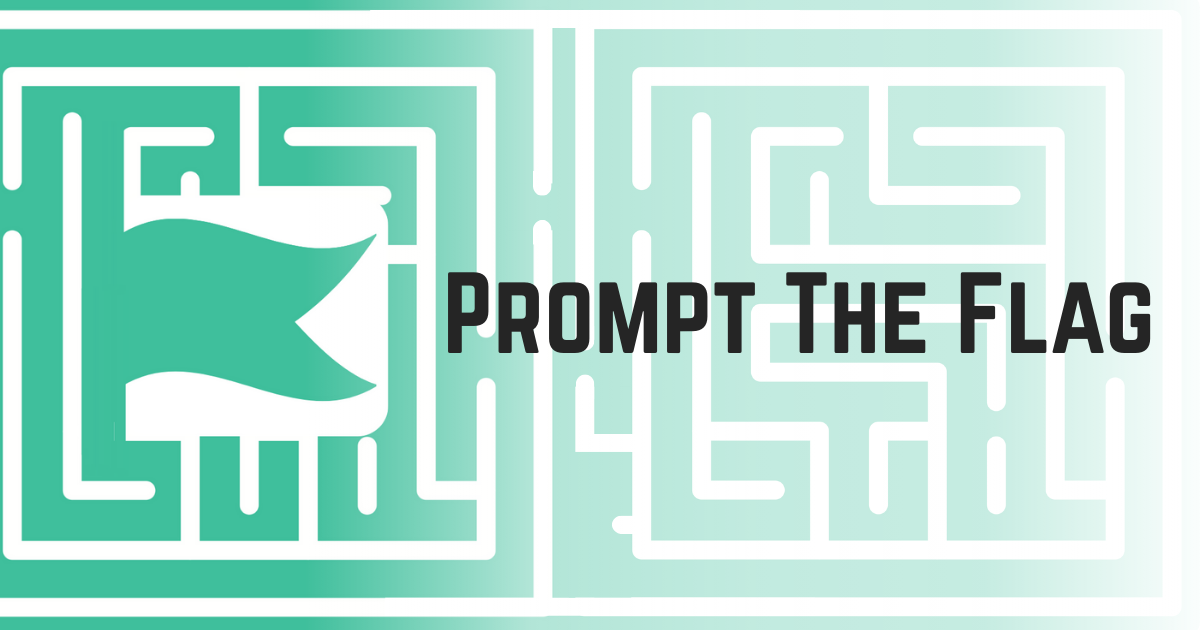 Prompt The Flag